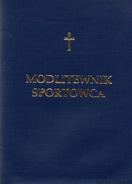 Modlitewnik Sportowca modlitewnik-sportowca