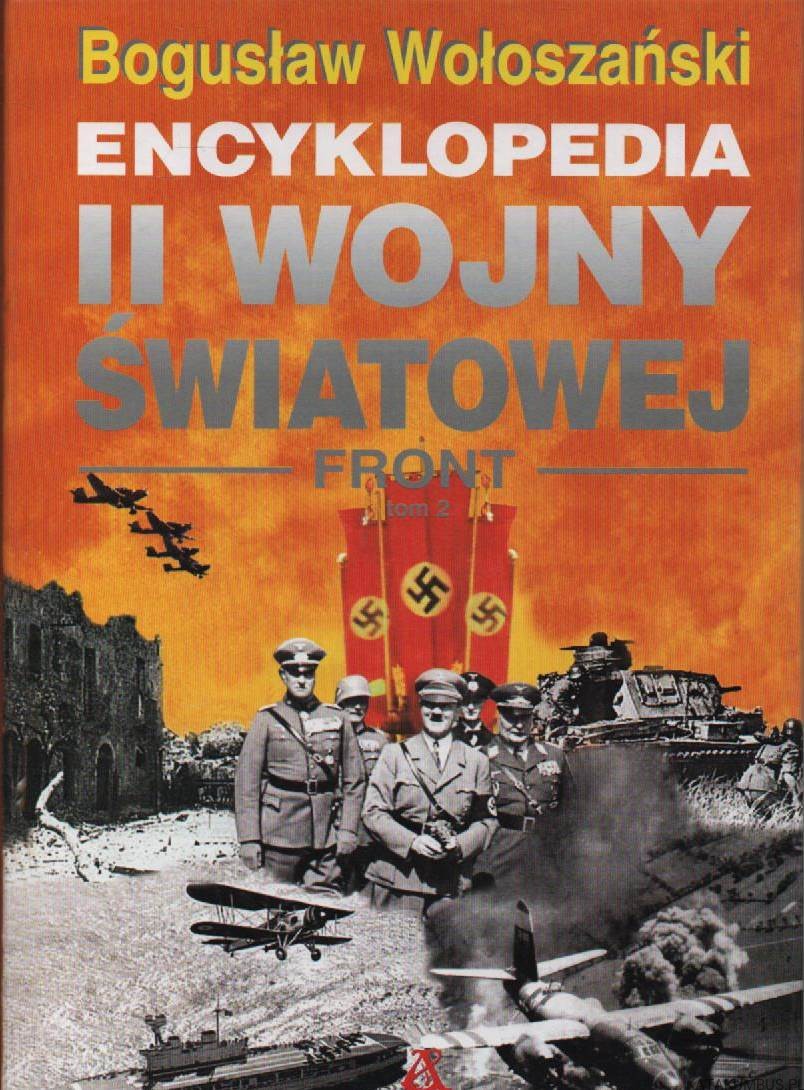 Encyklopedia II wojny światowej - front. Tom I i II. BOGUSŁAW