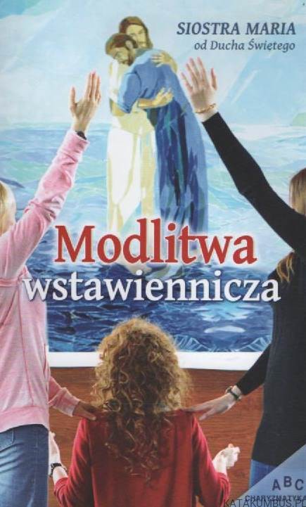 modlitwa-wstawiennicza-siostra-maria-od-ducha-wi-tego-katakumbus-pl