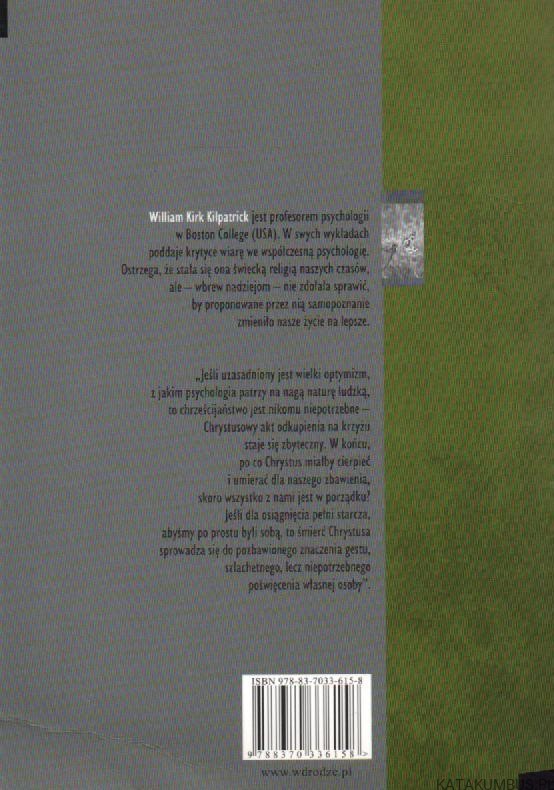 Psychologiczne uwiedzenie, czy psychologia zastąpi religię? WILLIAM