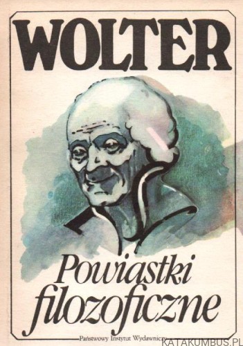 Powiastki filozoficzne. WOLTER.