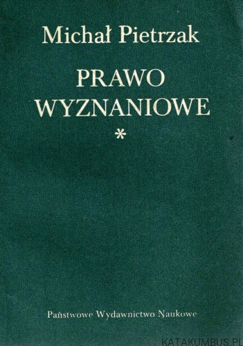 Prawo wyznaniowe / Michał Pietrzak