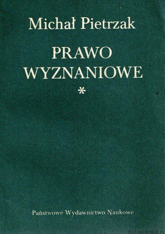 Prawo wyznaniowe / Michał Pietrzak