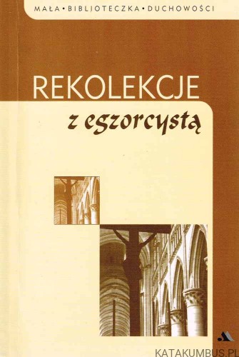 Rekolekcje z egzorcystą. ks. RUFUS PEREIRA, ERICA GIBELLO
