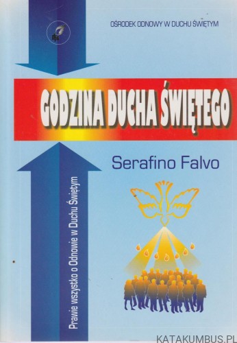 Godzina Ducha Świętego. Ks. SERAFINO FALVO