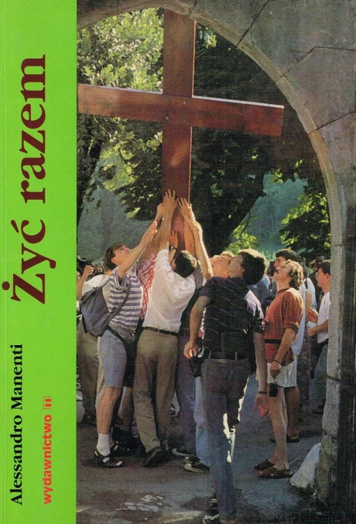 Żyć razem. ALESSANDRO MANENTI