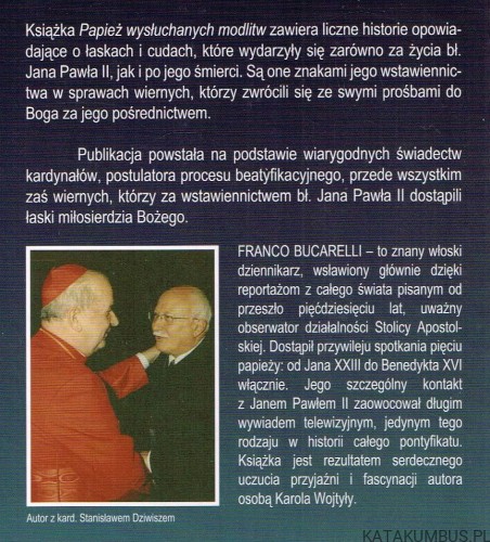 Bł. Jan Paweł II. Papież wysłuchanych modlitw. FRANCO BUCARELLI
