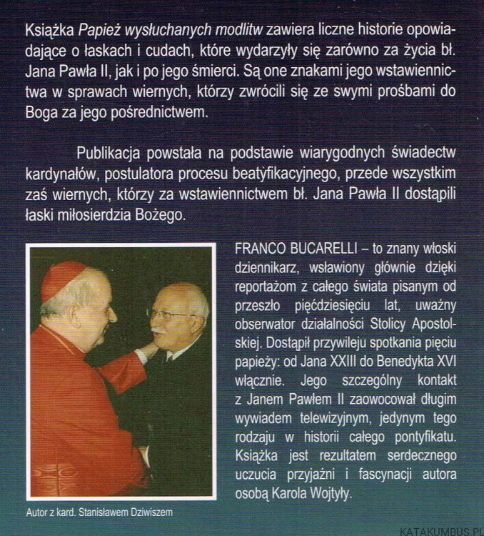 Bł. Jan Paweł II. Papież wysłuchanych modlitw. FRANCO BUCARELLI