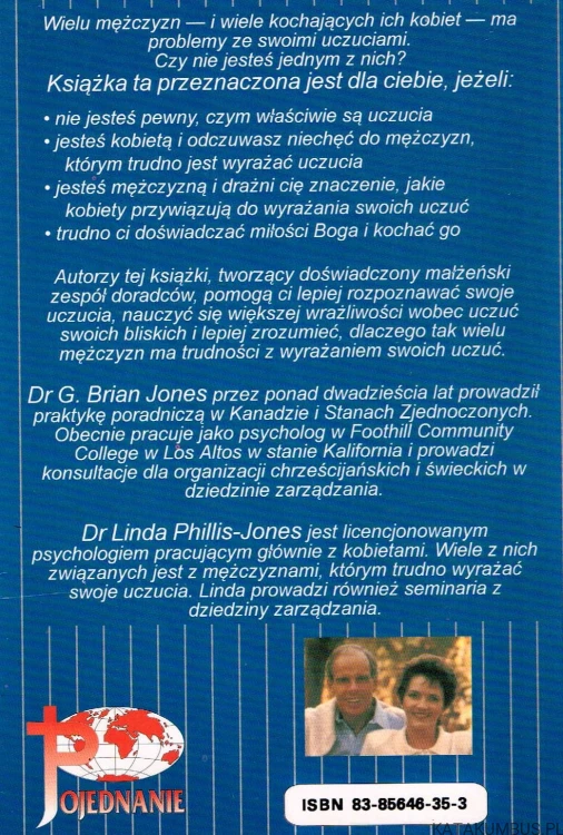 Mężczyźni też mają uczucia. Dr G. BRIAN JONES, Dr LINDA PHILLIS-JONES