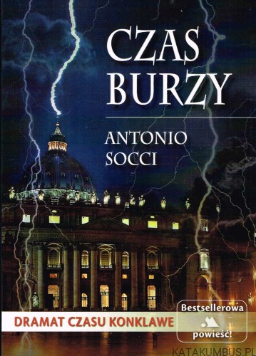 Czas burzy / Antonio Socci