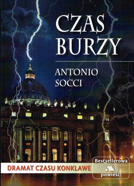 Czas burzy / Antonio Socci