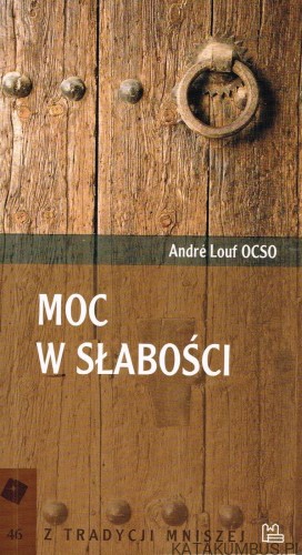 Moc w słabości / Andre Louf OCSO