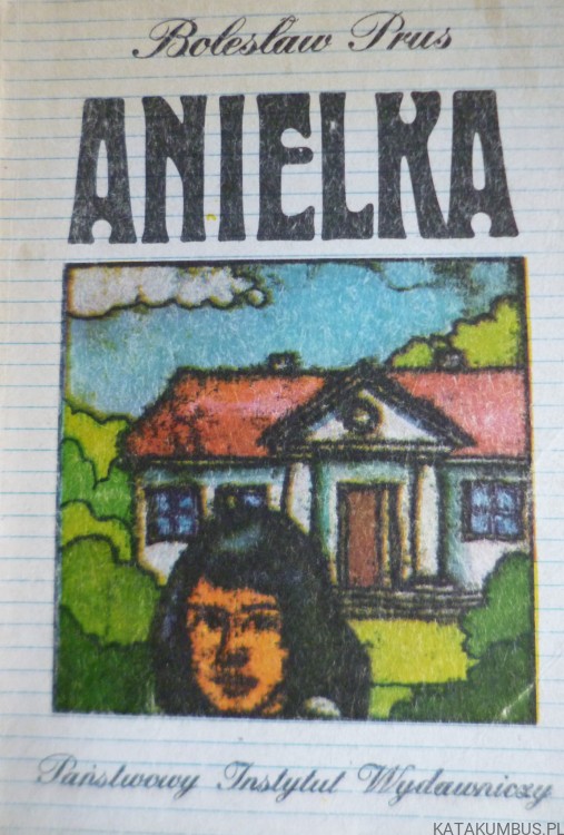Anielka. BOLESŁAW PRUS