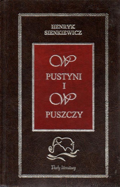 W pustyni i w puszczy. HENRYK SIENKIEWICZ