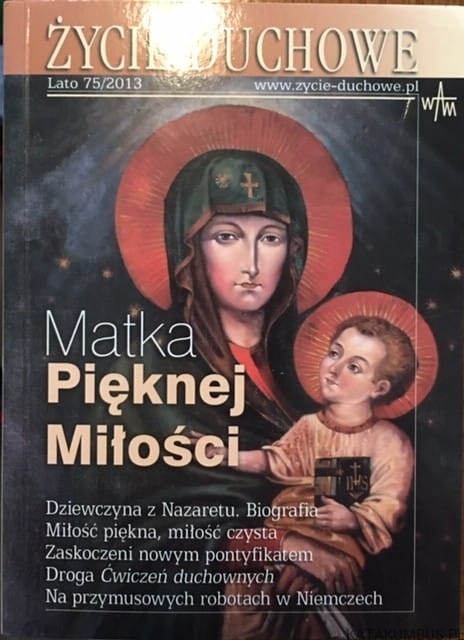 Matka Pięknej Miłości. Życie duchowe lato 75/2013