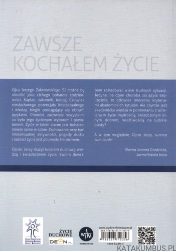 Zawsze kochałem życie. JERZY ZAKRZEWSKI, JÓZEF AUGUSTYN
