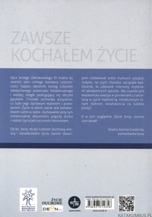 Zawsze kochałem życie. JERZY ZAKRZEWSKI, JÓZEF AUGUSTYN