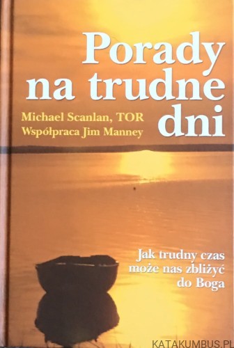 Porady na trudne dni. MICHAEL SCANLAN