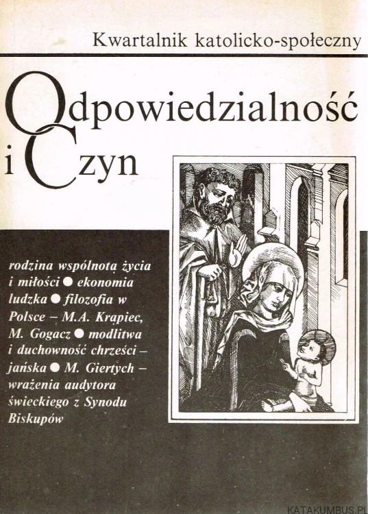 Odpowiedzialność i czyn / Kwartalnik katolicko-społeczny nr 1/1988