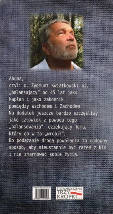 Szczęście prosto z nieba. ABUNA ZYGMUNT KWIATKOWSKI