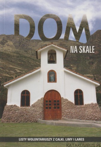 Dom na skale. Red. GRAŻYNA SIKORA CMW