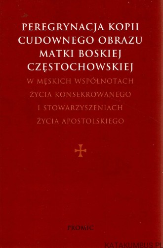 Peregrynacja kopii Cudownego obrazu Matki Boskiej Częstochowskiej