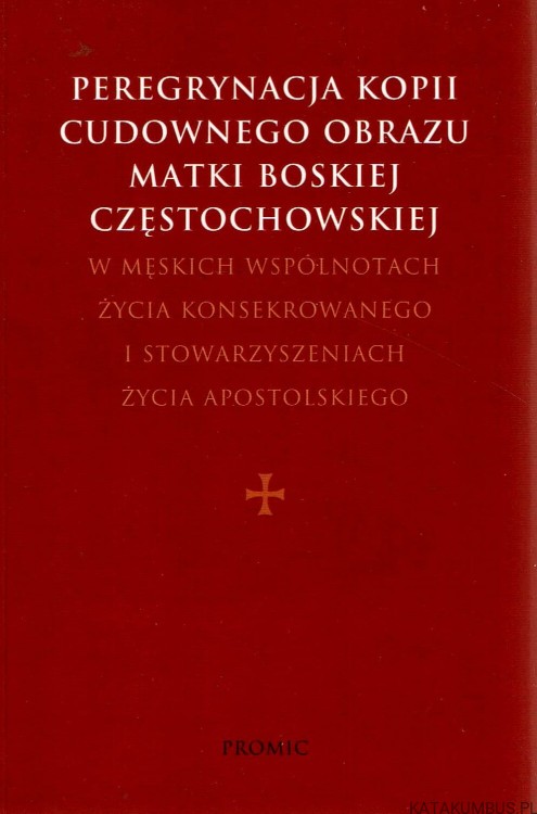 Peregrynacja kopii Cudownego obrazu Matki Boskiej Częstochowskiej