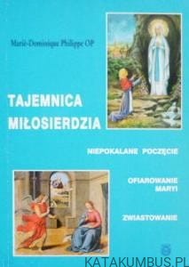 Tajemnica Miłosierdzia / Marie Dominique Philippe OP