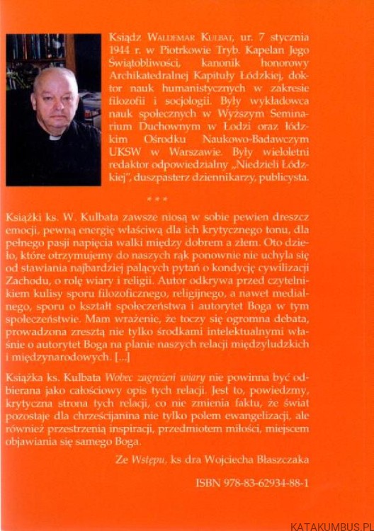 Wobec zagrożeń wiary. KS. WALDEMAR KULBAT