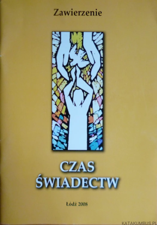 Czas świadectw. PRACA ZBIOROWA