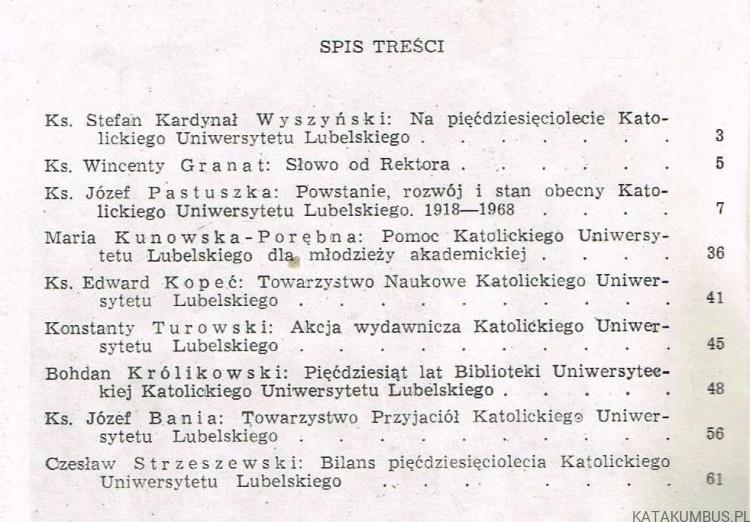 Katolicki Uniwersytet Lubelski. 50 lat istnienia i działalności