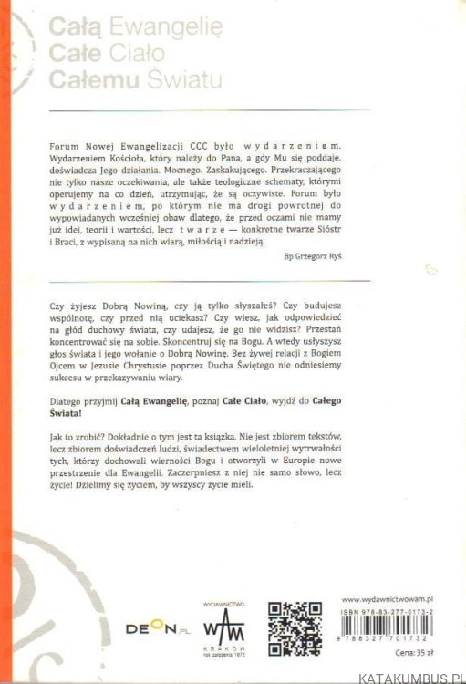 Całą Ewangelię, Całe Ciało, Całemu Światu. FORUM NOWEJ EWANGELIZACJI