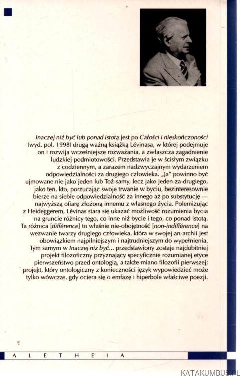 Inaczej niż być lub ponad istotą. EMMANUEL LEVINAS