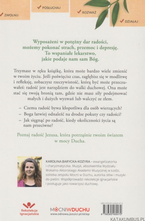 Olejek radości. Lekarstwo jakie daje Bóg. KAROLINA BARYCKA-KOZYRA