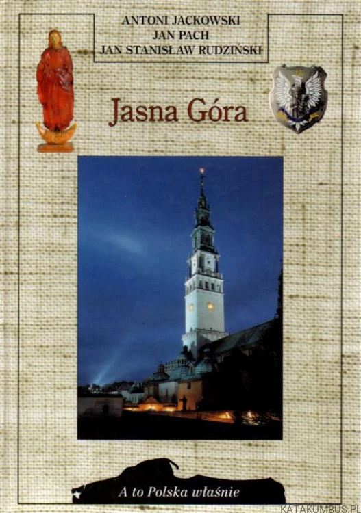 Jasna Góra. PRACA ZBIOROWA