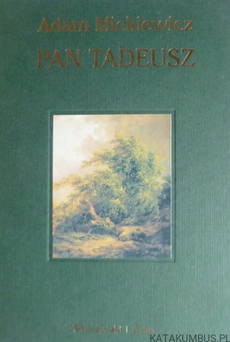 Pan Tadeusz. Adam Mickiewicz