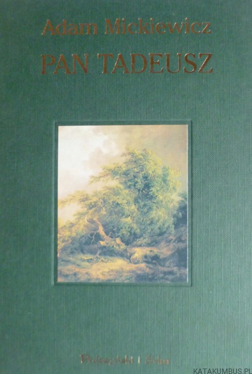 Pan Tadeusz. Adam Mickiewicz