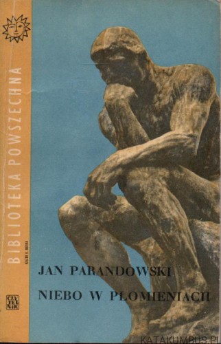 Niebo w płomieniach. JAN PARANDOWSKI
