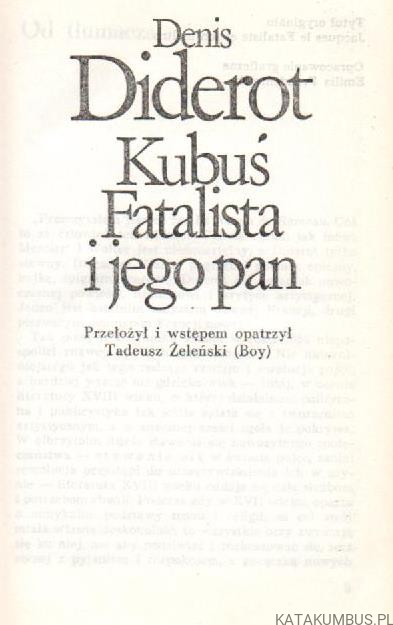 Kubuś Fatalista i jego pan. DENIS DIDEROT.