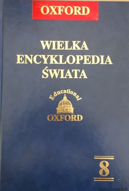 Wielka Encyklopedia Świata. Tom 8. OXFORD