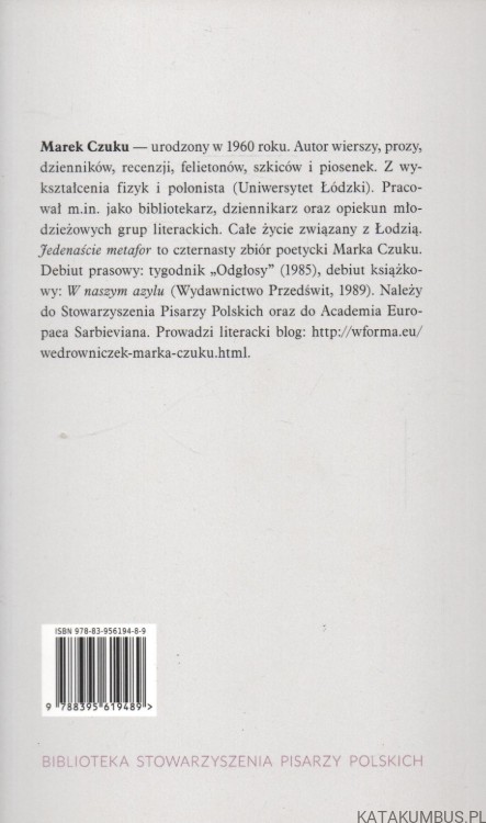 Jedenaście metafor. MAREK CZUKU