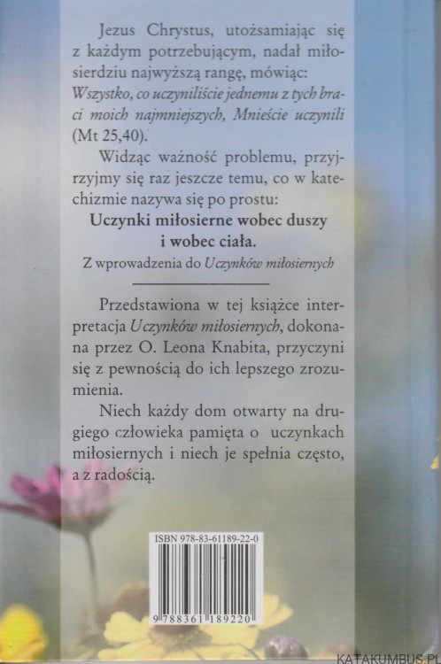 Uczynki miłosierne. O. LEON KNABIT 2