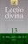 Lectio divina na każdy dzień roku cz. 13. GIORGIO ZEVINI, PIER GIORDANO CABRA