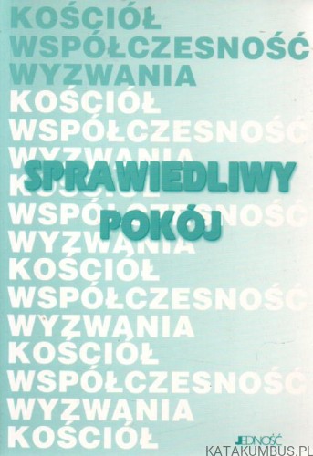 Sprawiedliwy pokój. PRACA ZBIOROWA