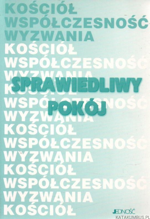Sprawiedliwy pokój. PRACA ZBIOROWA