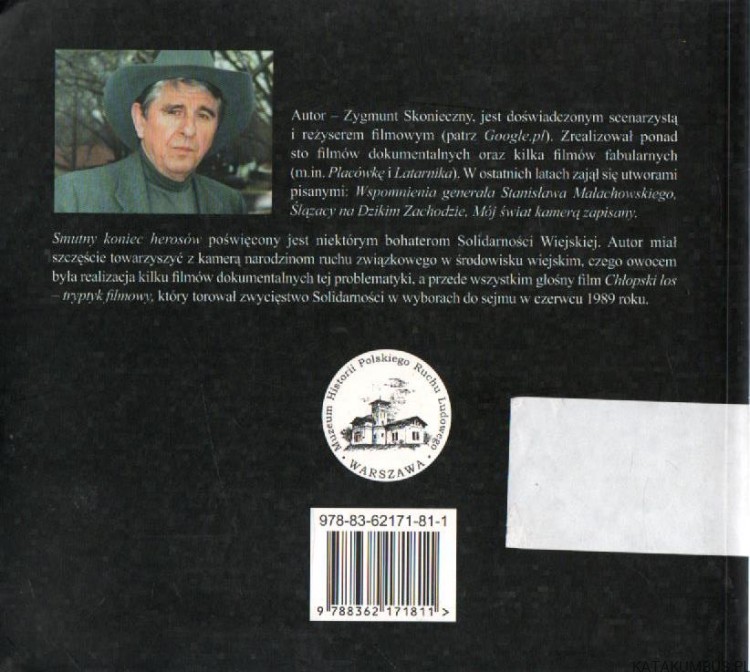 Smutny koniec herosów. ZYGMUNT SKONIECZNY