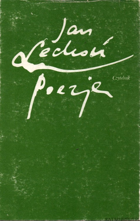 Poezje. JAN LECHOŃ