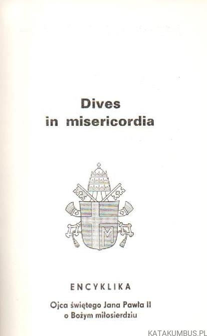 Dives in Misericordia. JAN PAWEŁ II