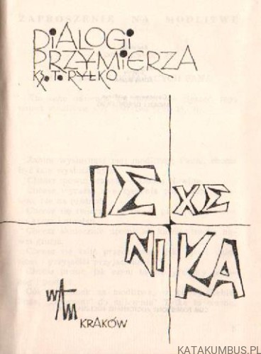 Dialogi Przymierza. Część I. Ks. T. RYŁKO