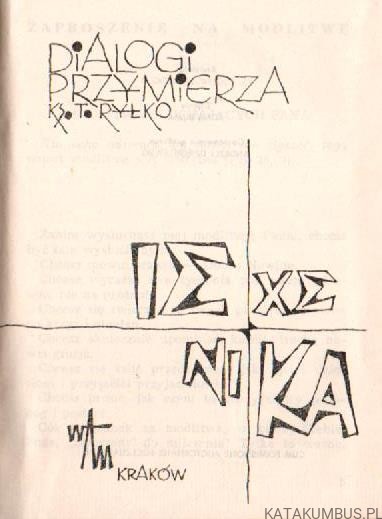 Dialogi Przymierza. Część I. Ks. T. RYŁKO
